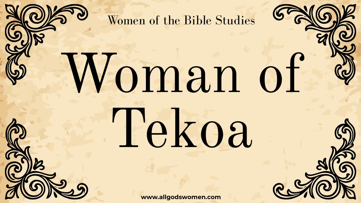 Woman of Tekoa