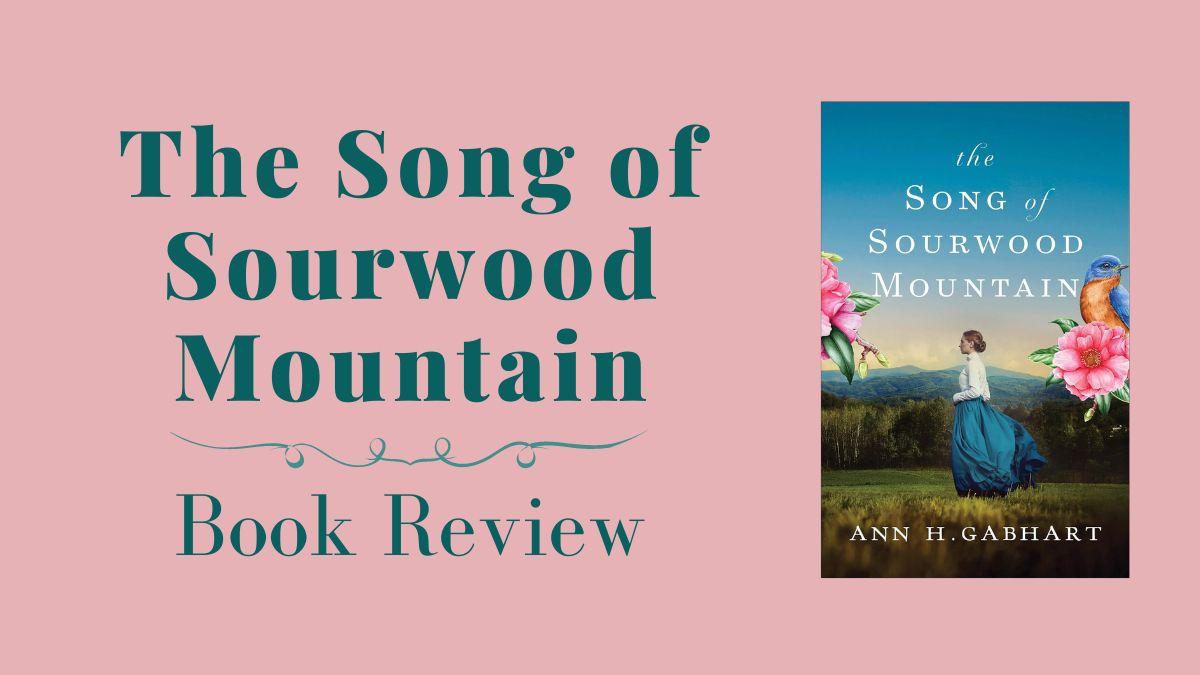 The Song of Sourwood Mountain book review